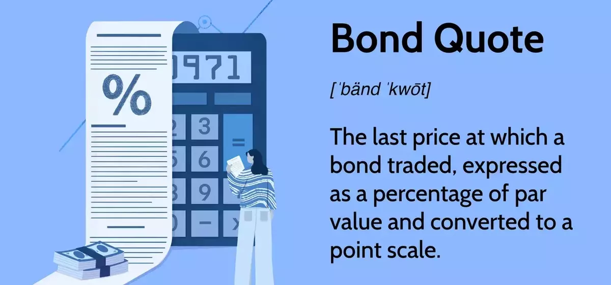 Understanding Bond Quotes: A Comprehensive Guide for Investors
