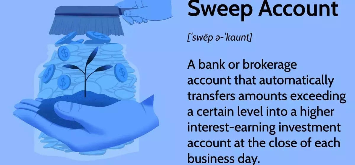 Optimizing Financial Returns: Understanding Sweep Accounts