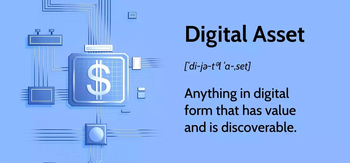 Understanding Digital Assets in the Modern Economy
