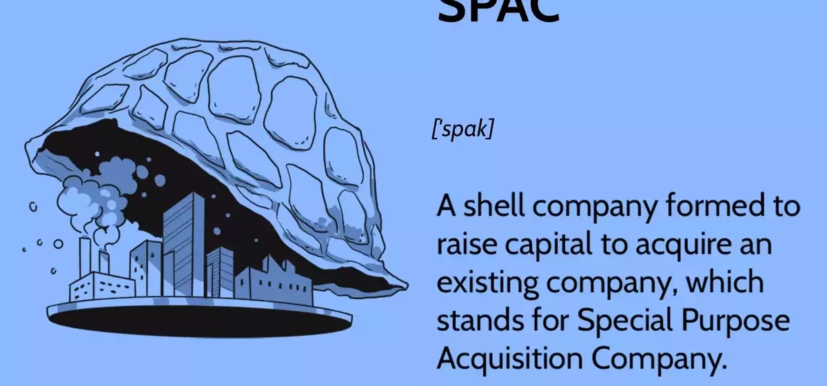 Special Purpose Acquisition Companies (SPACs): Structure, Process, Advantages, and Regulatory Oversight