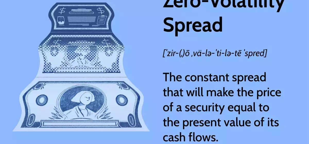 Zero-Volatility Spread (Z-Spread): Definition, Formula, and Importance