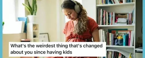 Unforeseen Postpartum Transformations: Parents Share Bizarre Changes After Childbirth