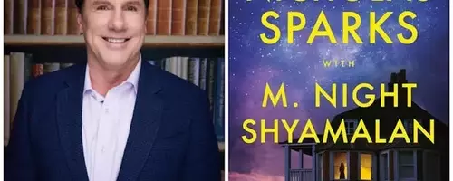 Nicholas Sparks and M. Night Shyamalan on Their Supernatural Love Story Collaboration