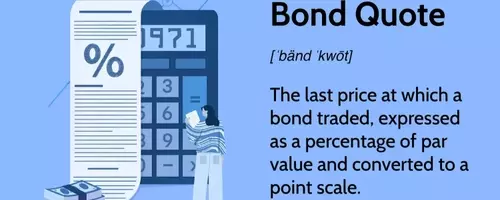 Understanding Bond Quotes: A Comprehensive Guide for Investors