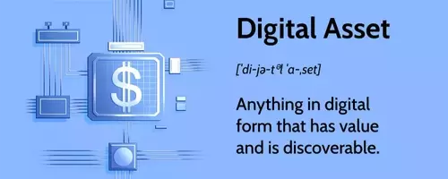 Understanding Digital Assets in the Modern Economy