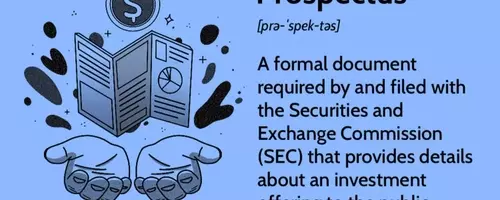 Understanding the Prospectus: A Guide for Investors