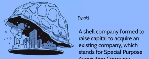 Special Purpose Acquisition Companies (SPACs): Structure, Process, Advantages, and Regulatory Oversight
