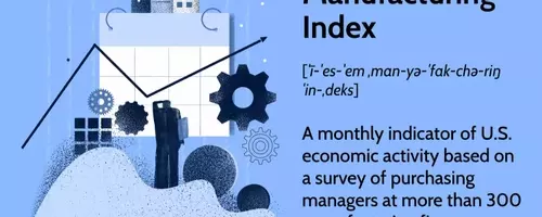Understanding the ISM Manufacturing Index: A Key Economic Barometer