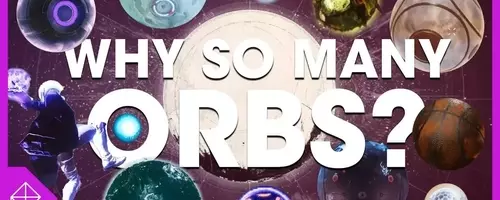 The Enigma of Orbs in Destiny
