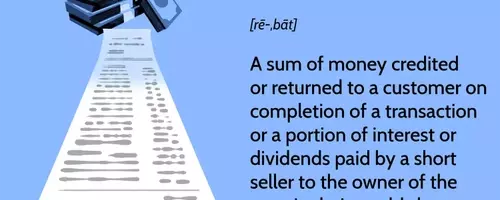 Understanding Rebates: A Comprehensive Guide to Consumer Incentives and Securities Trading