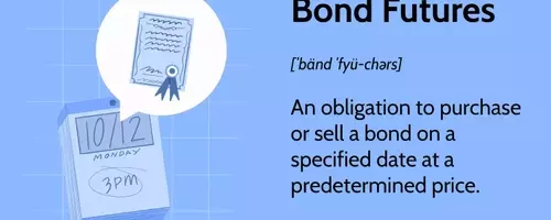 Understanding Bond Futures: A Comprehensive Guide to Trading and Hedging Government Securities