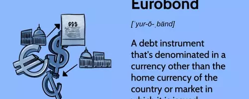 Understanding Eurobonds: International Debt Instruments
