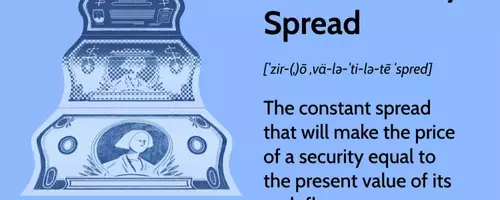 Zero-Volatility Spread (Z-Spread): Definition, Formula, and Importance
