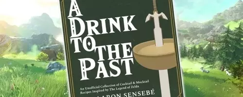 New Zelda-Themed Cocktail and Mocktail Recipe Book Launched on Kickstarter