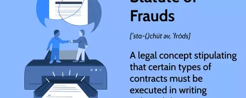 Understanding the Statute of Frauds: Historical Roots, Applications, and Exceptions in Contract Law