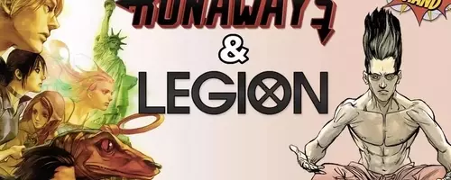 Exploring the Depths of Marvel's Legion and Runaways: A Comparative Analysis